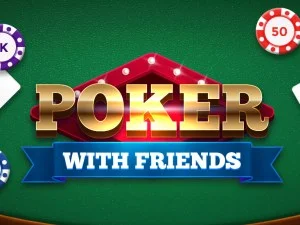 Poker with Friends